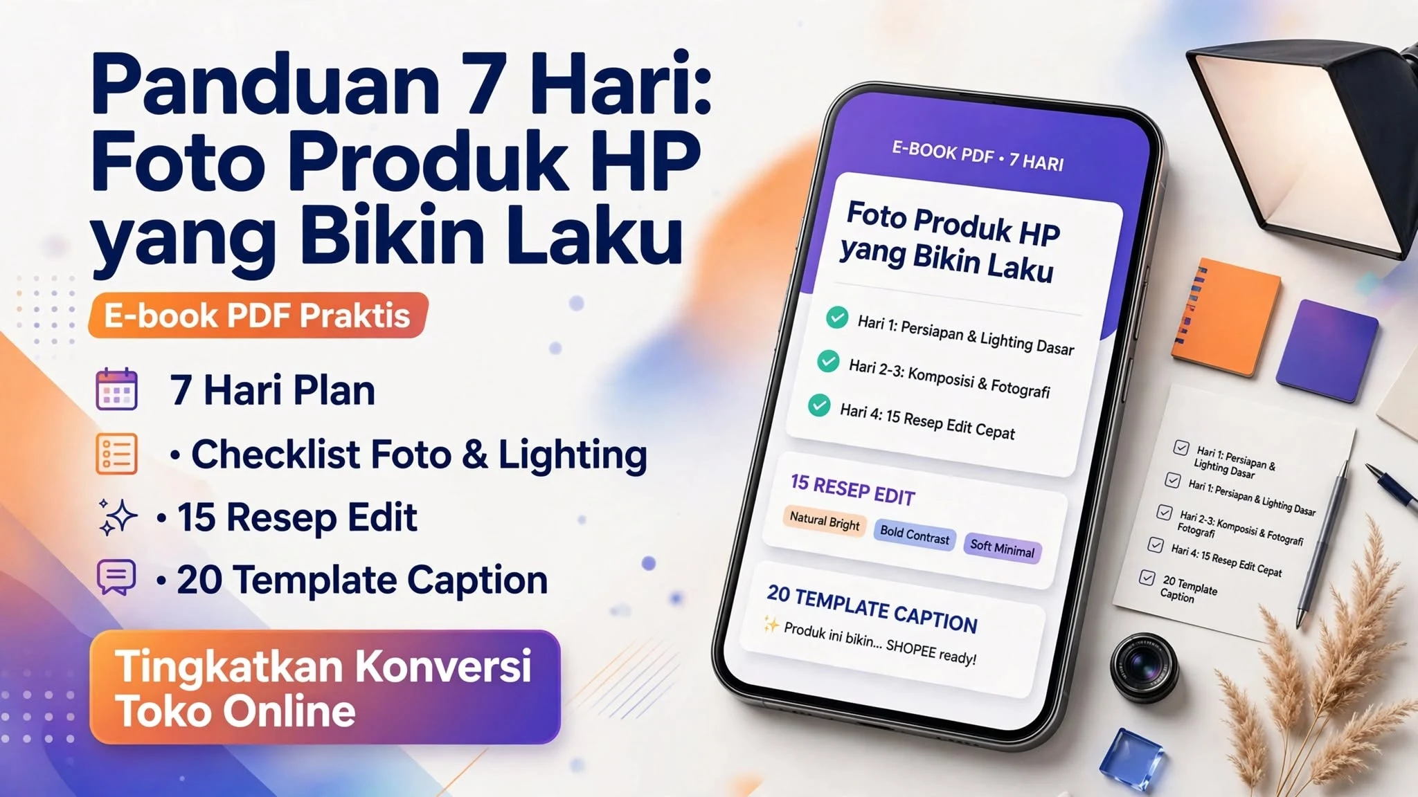 Panduan 7 Hari: Foto Produk HP yang Bikin Laku